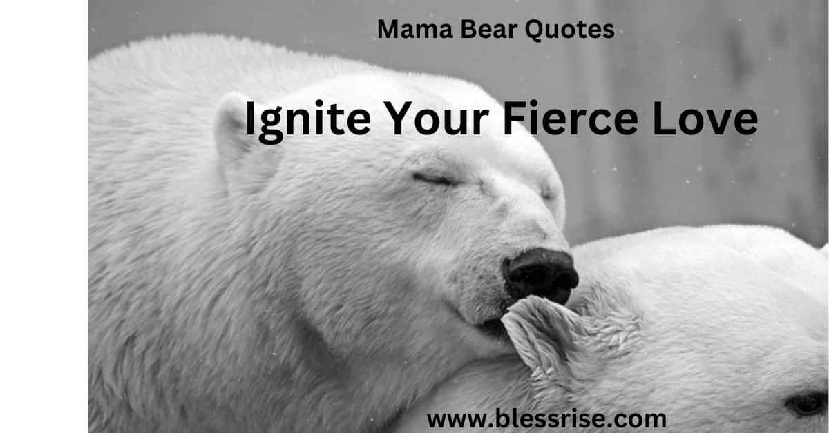 Mama Bear Quotes